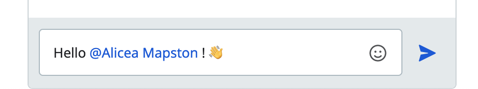 A message field with the text 'Hello @Alicea Mapston! 👋', with '@Alicea Mapston' in blue, while the rest of the text is in red.