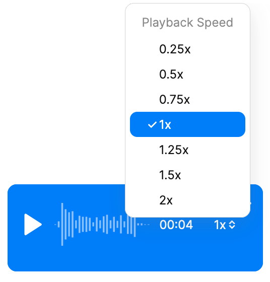 Voice recording message with a pop-up selector to choose the playback speed