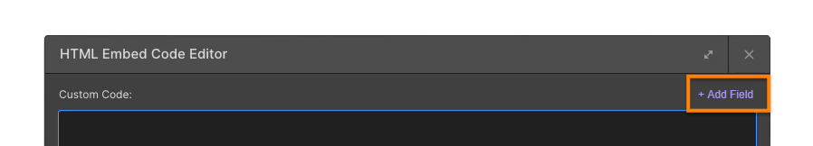 Overview of the HTML Embed Code Editor with the option to add a field from a CMS collection.