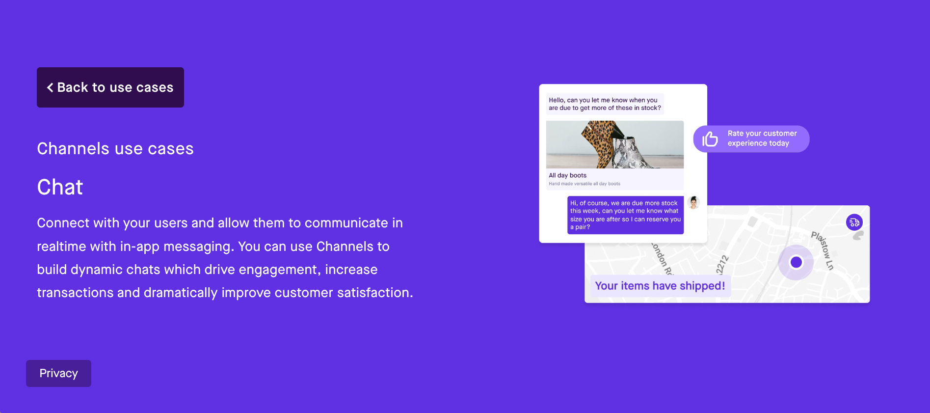 Overview of Pusher Channels. On the left the title: ‘Channels use cases: chat.’ On the right an overview of chat messaging, with a button with a thumbs-up icon and the text ‘Rate your customer experience today’. Below this is a fragment of a map with a location indicator, and the message: ‘Your items have shipped!’.