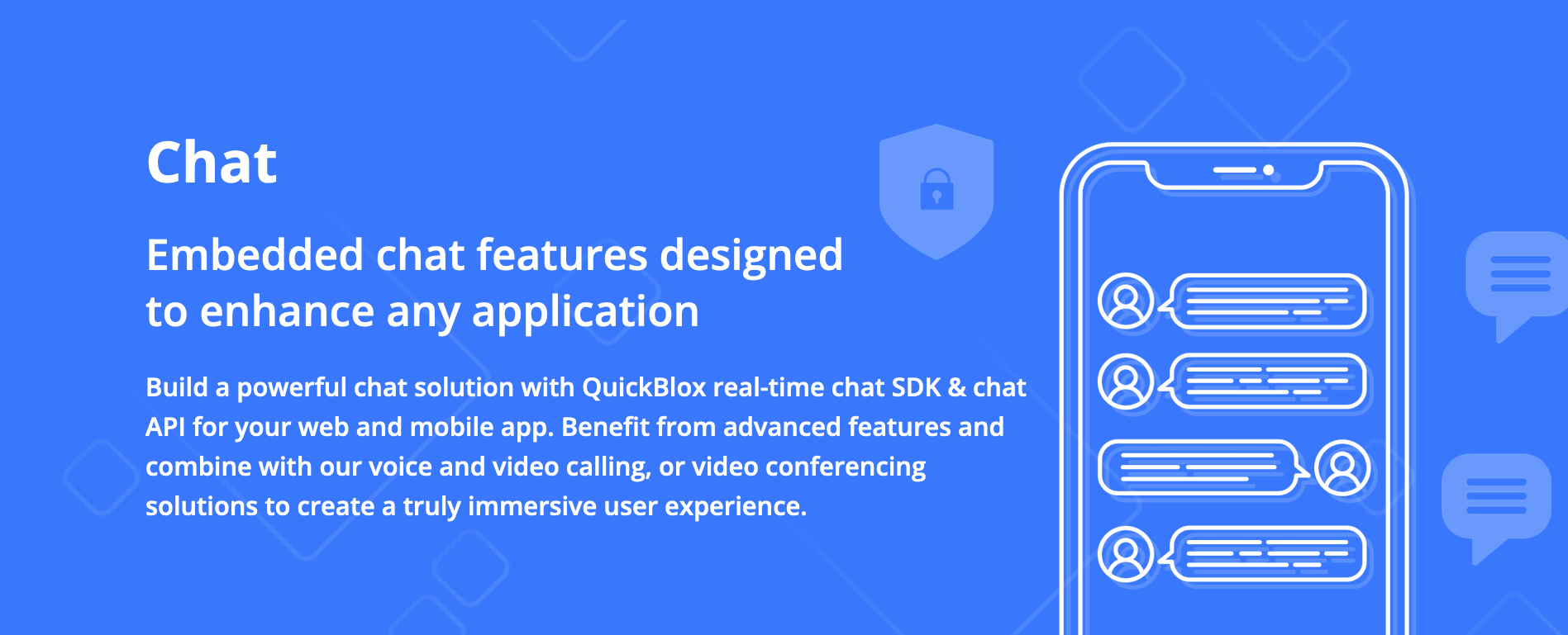 Overview of QuickBlox. On the left the title and headline: ‘Chat. Embedded chat features designed to enhance any application.’ On the right a schematic line drawing of a mobile phone, with user icons and chat bubbles inside it. All of this in white text and line drawings on a blue background.